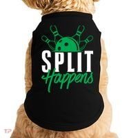 Split Happens Funny Bowling Team Bowler Pin Humor Gift Doggie Tank thumb 0