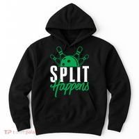 Split Happens Funny Bowling Team Bowler Pin Humor Gift Hoodie thumb 0
