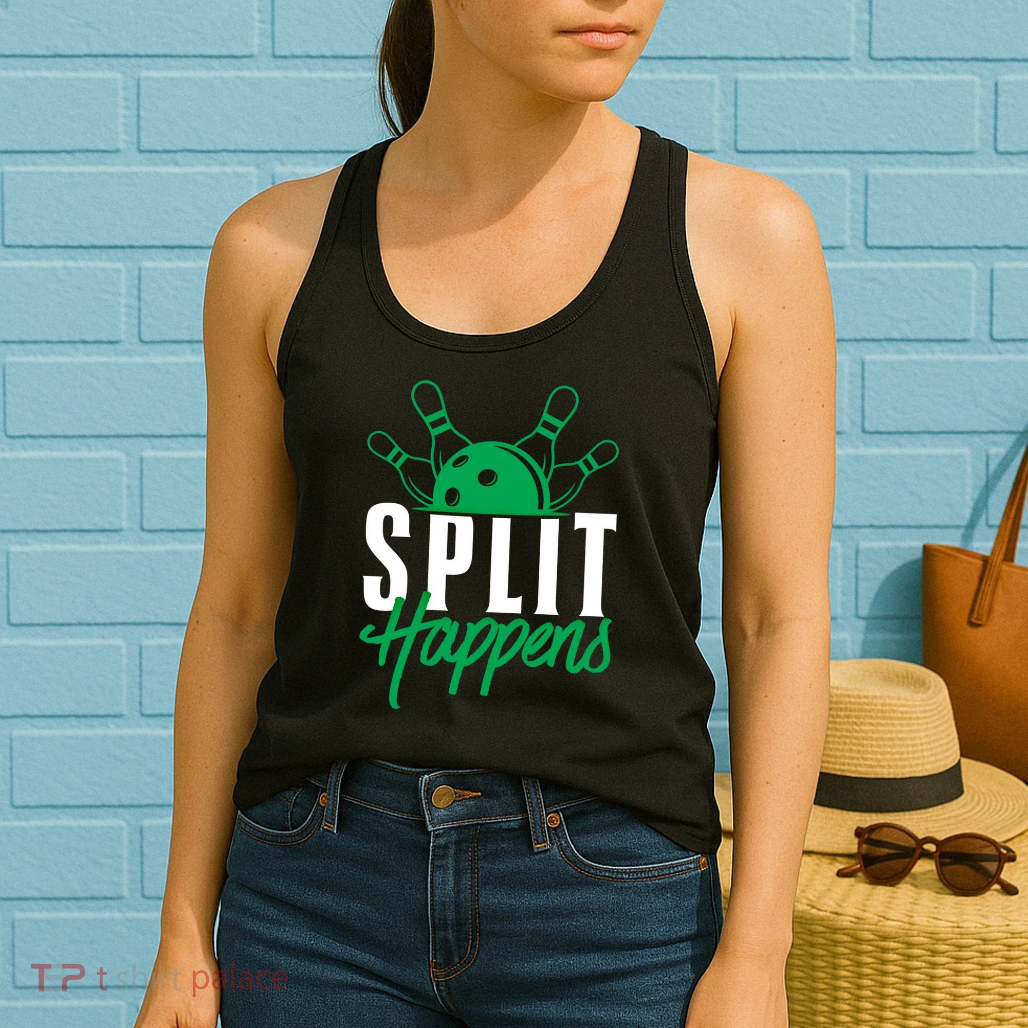 Split Happens Funny Bowling Team Bowler Pin Humor Gift Women's Tank Top