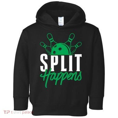 Split Happens Funny Bowling Team Bowler Pin Humor Gift Toddler Hoodie
