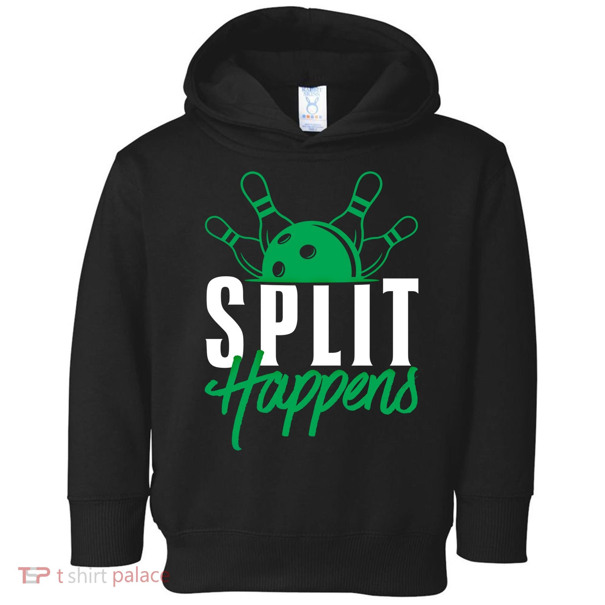 Split Happens Funny Bowling Team Bowler Pin Humor Gift Toddler Hoodie