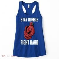 Stay Humble Fight Hard Boxing Gloves Boxer Gift Women's Tank Top thumb 0