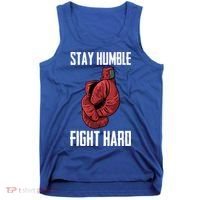 Stay Humble Fight Hard Boxing Gloves Boxer Gift Tank Top thumb 0