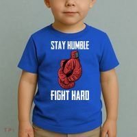 Stay Humble Fight Hard Boxing Gloves Boxer Gift Toddler T-Shirt thumb 2