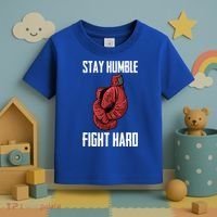 Stay Humble Fight Hard Boxing Gloves Boxer Gift Toddler T-Shirt thumb 3