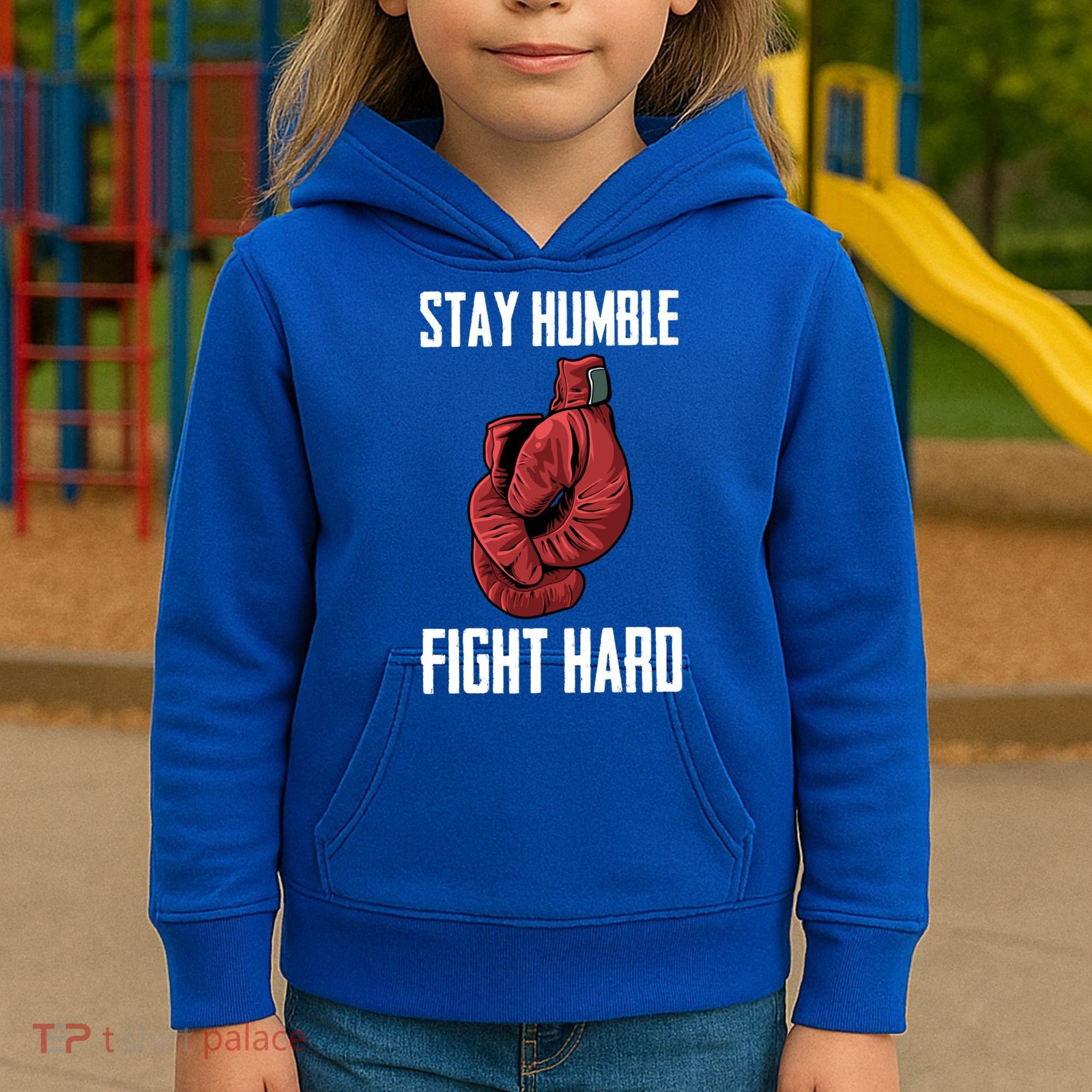Stay Humble Fight Hard Boxing Gloves Boxer Gift Kids Hoodie