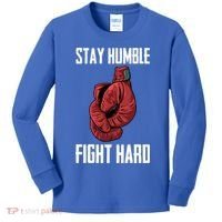 Stay Humble Fight Hard Boxing Gloves Boxer Gift Kids Long Sleeve Shirt thumb 0