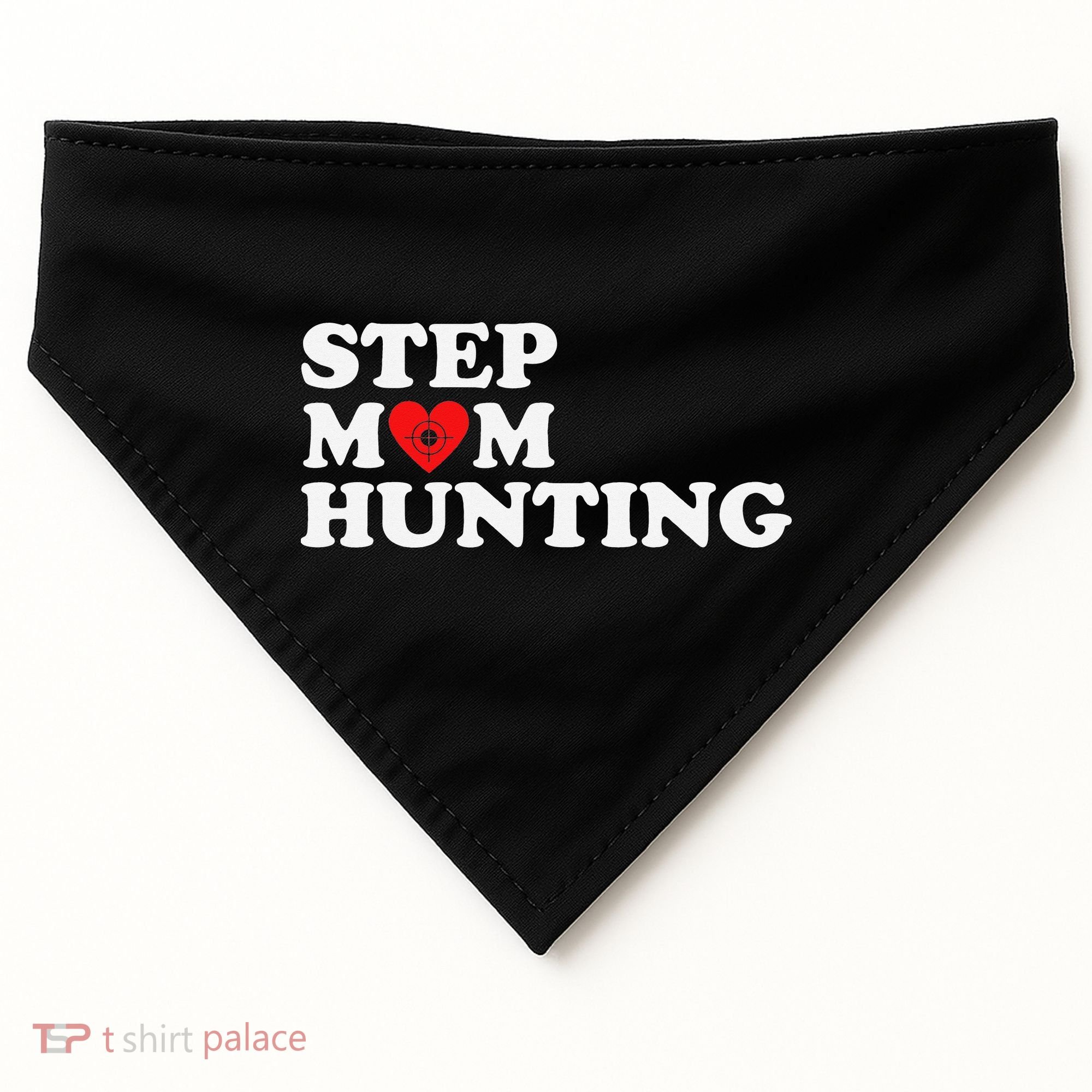 Stepmom Hunting Funny Joke Saying  USA-Made Doggie Bandana