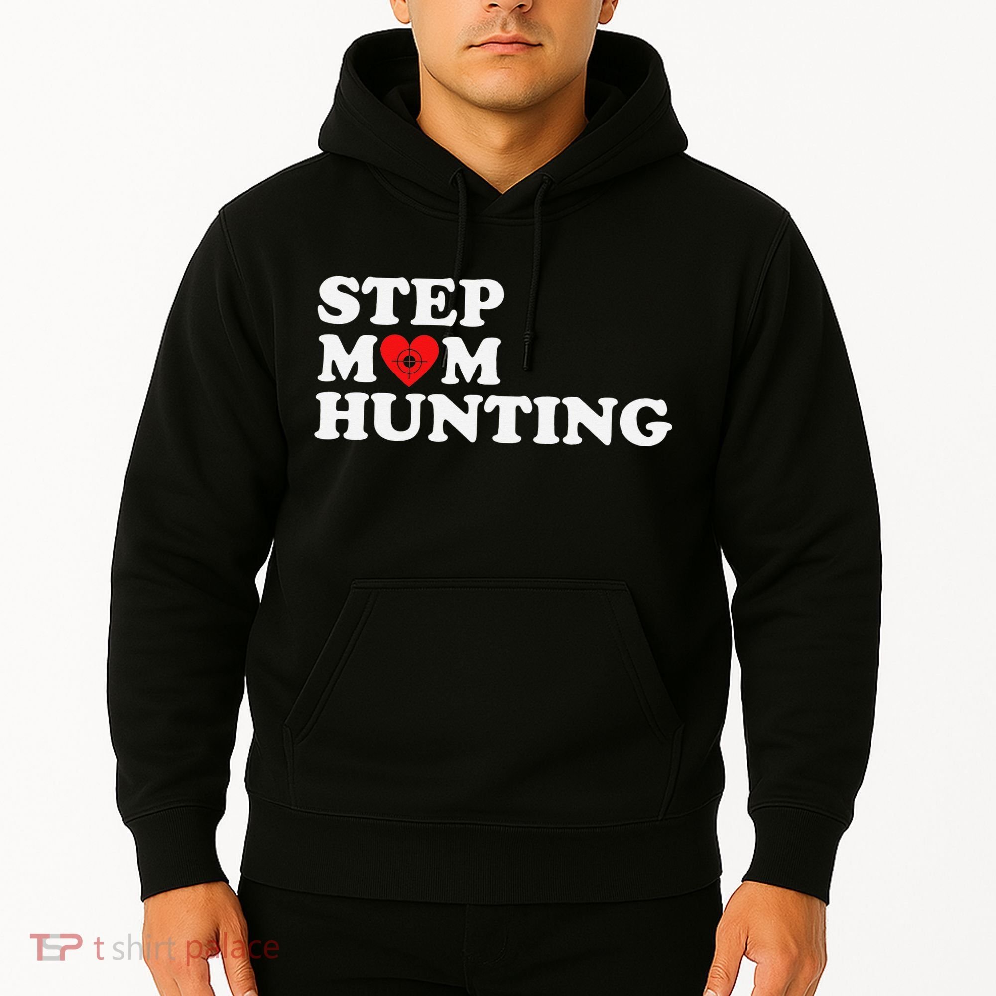 Stepmom Hunting Funny Joke Saying  Hoodie