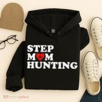 Stepmom Hunting Funny Joke Saying  Hoodie thumb 4