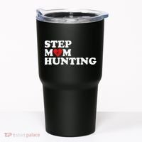 Stepmom Hunting Funny Joke Saying  Tumbler thumb 0