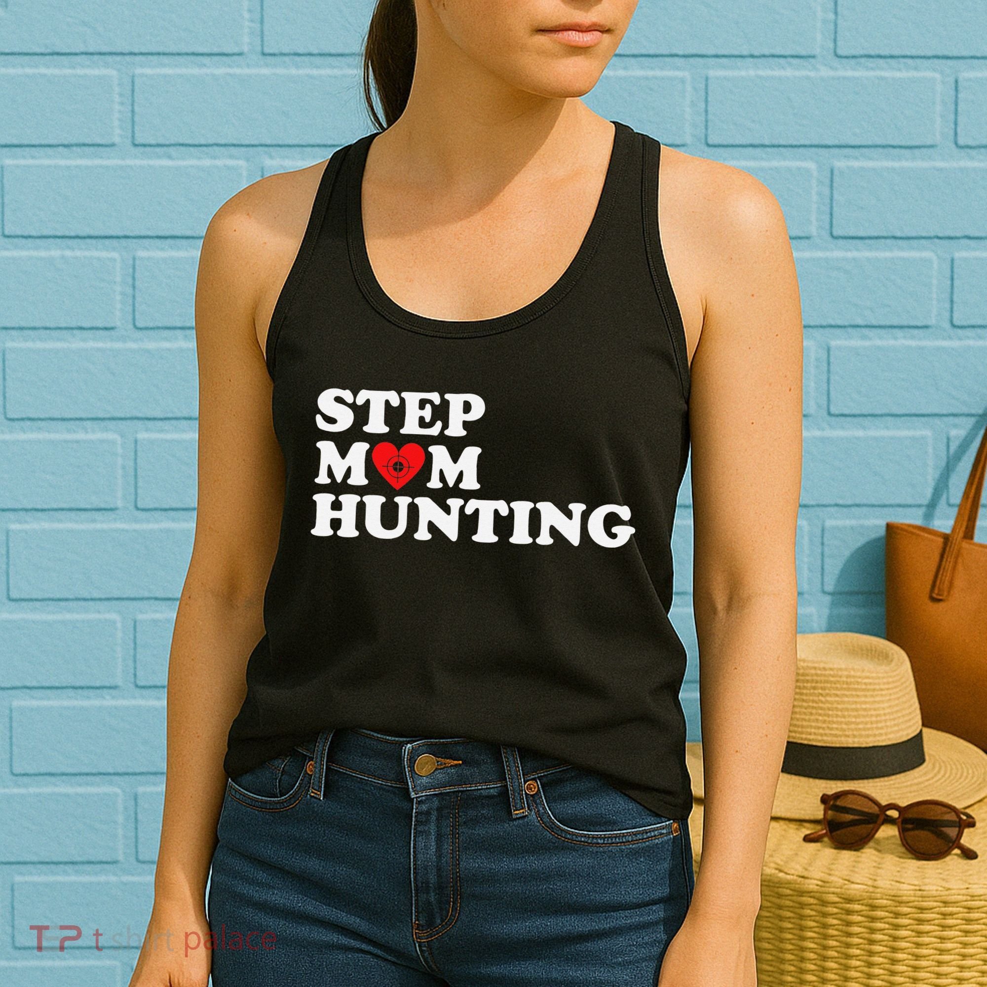 Stepmom Hunting Funny Joke Saying  Women's Tank Top