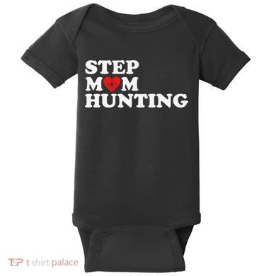 Stepmom Hunting Funny Joke Saying  Baby Bodysuit