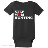 Stepmom Hunting Funny Joke Saying  Baby Bodysuit thumb 0