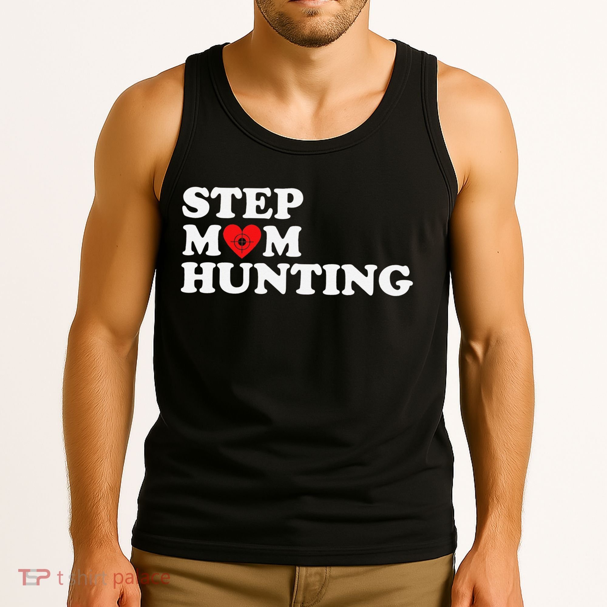 Stepmom Hunting Funny Joke Saying  Tank Top