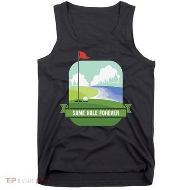 Same Hole Forever Funny Golf Bachelor Party Pre Wedding Tank Top