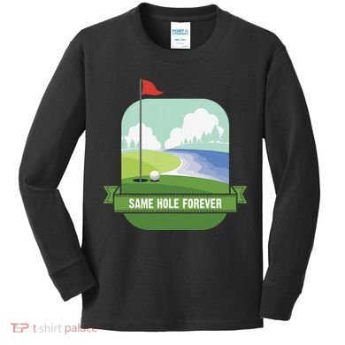 Same Hole Forever Funny Golf Bachelor Party Pre Wedding Kids Long Sleeve Shirt