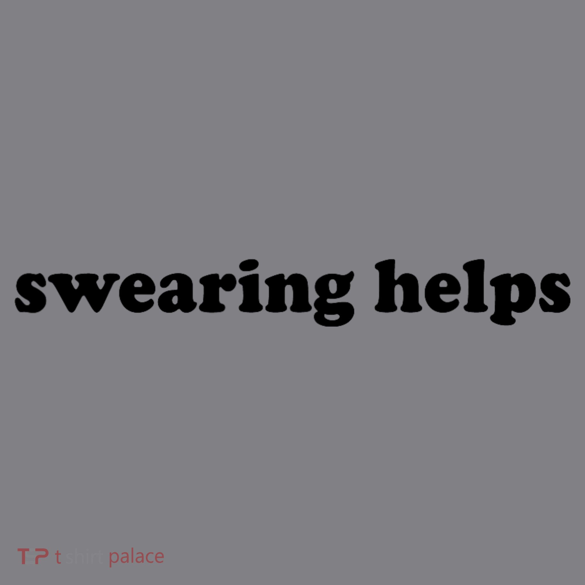 Swearing Helps Funny Sarcastic Humor Shirts For Women Women's Hoodie