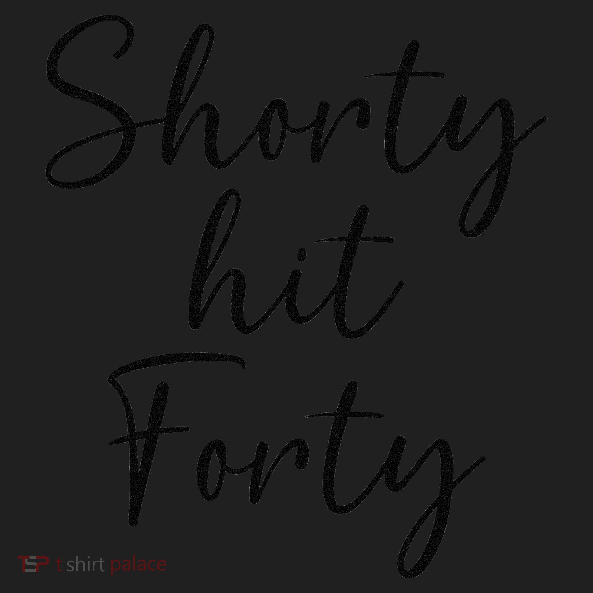 Shorty Hit Forty 40th Birthday Shorty Hit 40 Women Gift Women's Sweatshirt