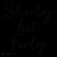 Shorty Hit Forty 40th Birthday Shorty Hit 40 Women Gift Coffee Mug thumb 5