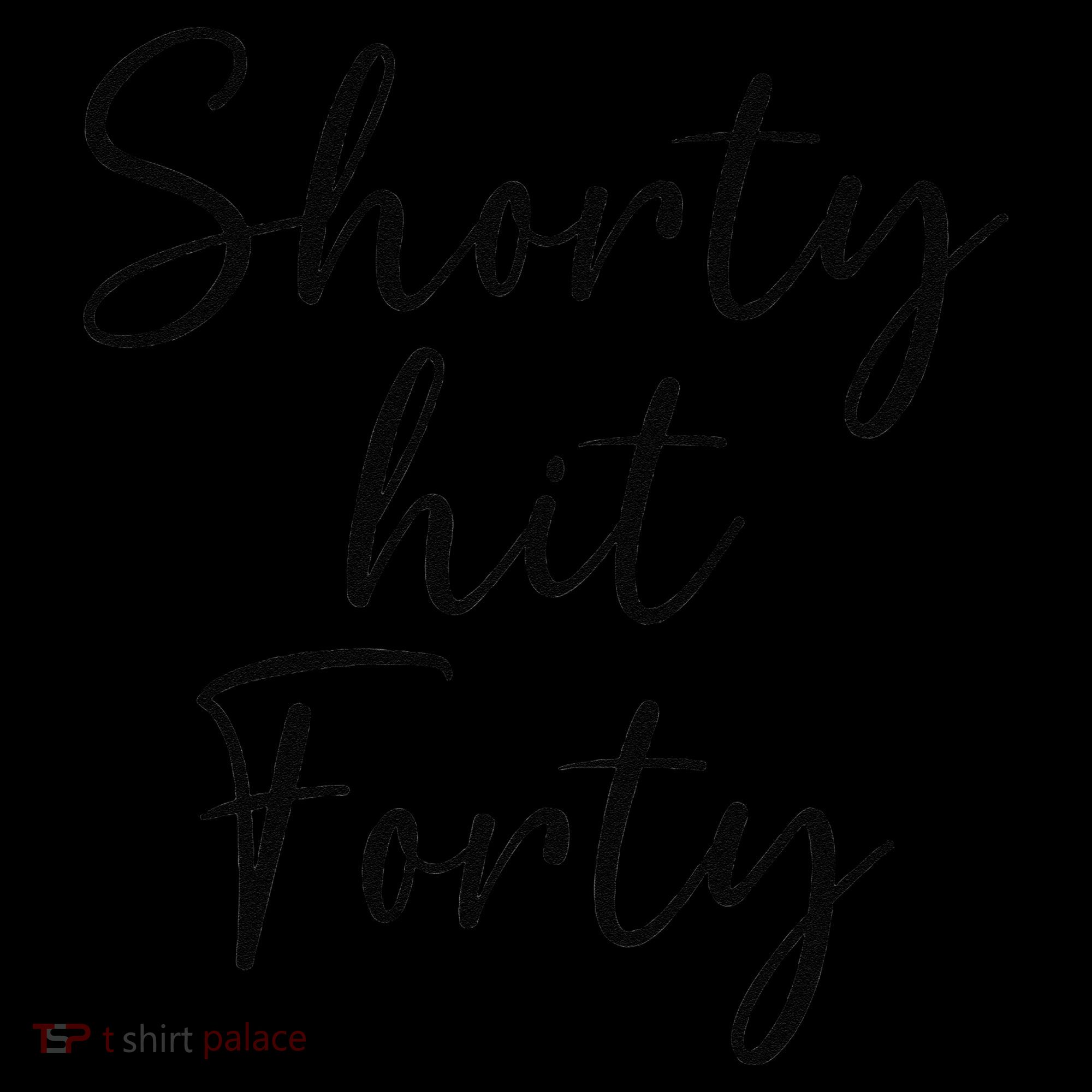 Shorty Hit Forty 40th Birthday Shorty Hit 40 Women Gift Coffee Mug