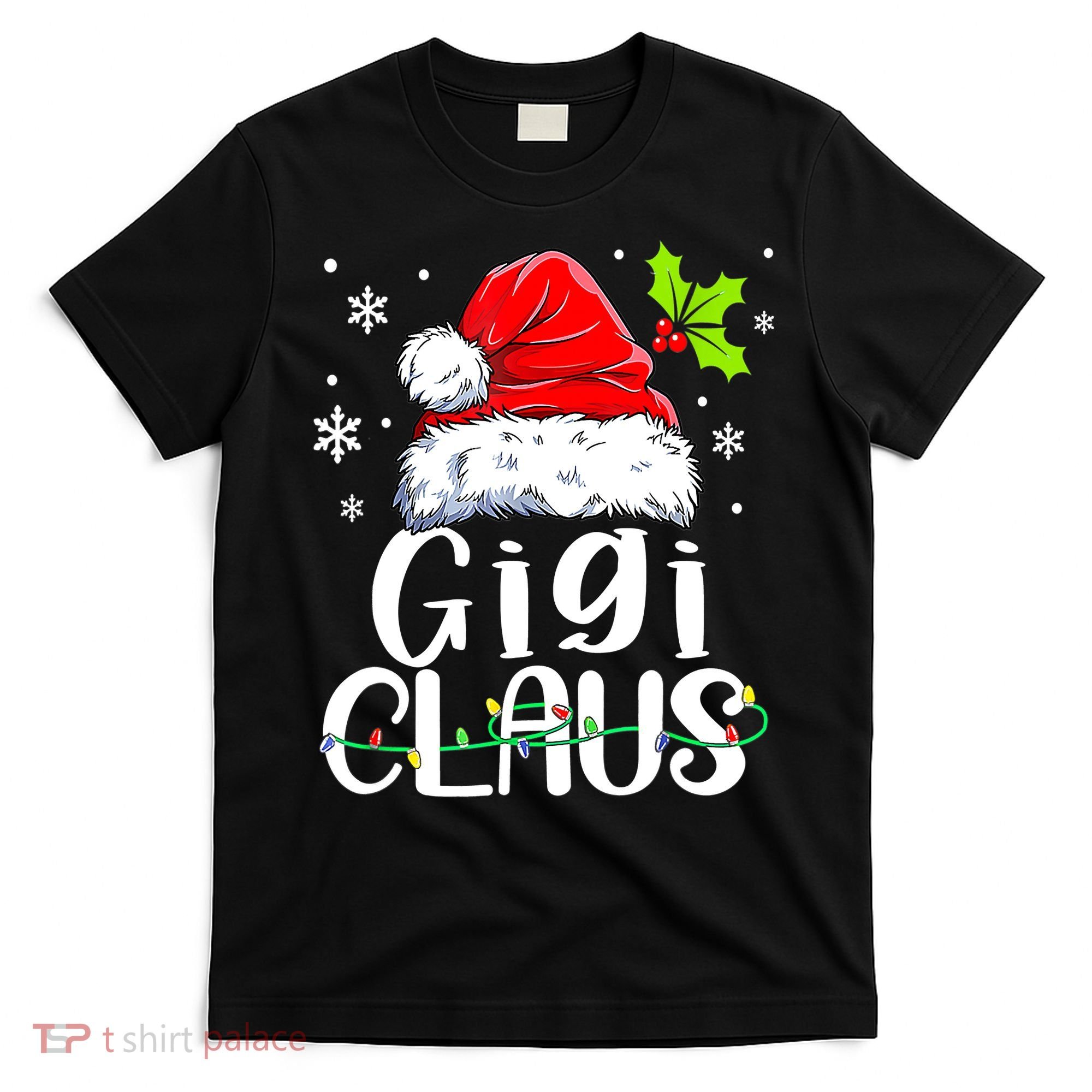 Santa Hat Gigi Claus Elf Funny Ugly Christmas Sweater T-Shirt