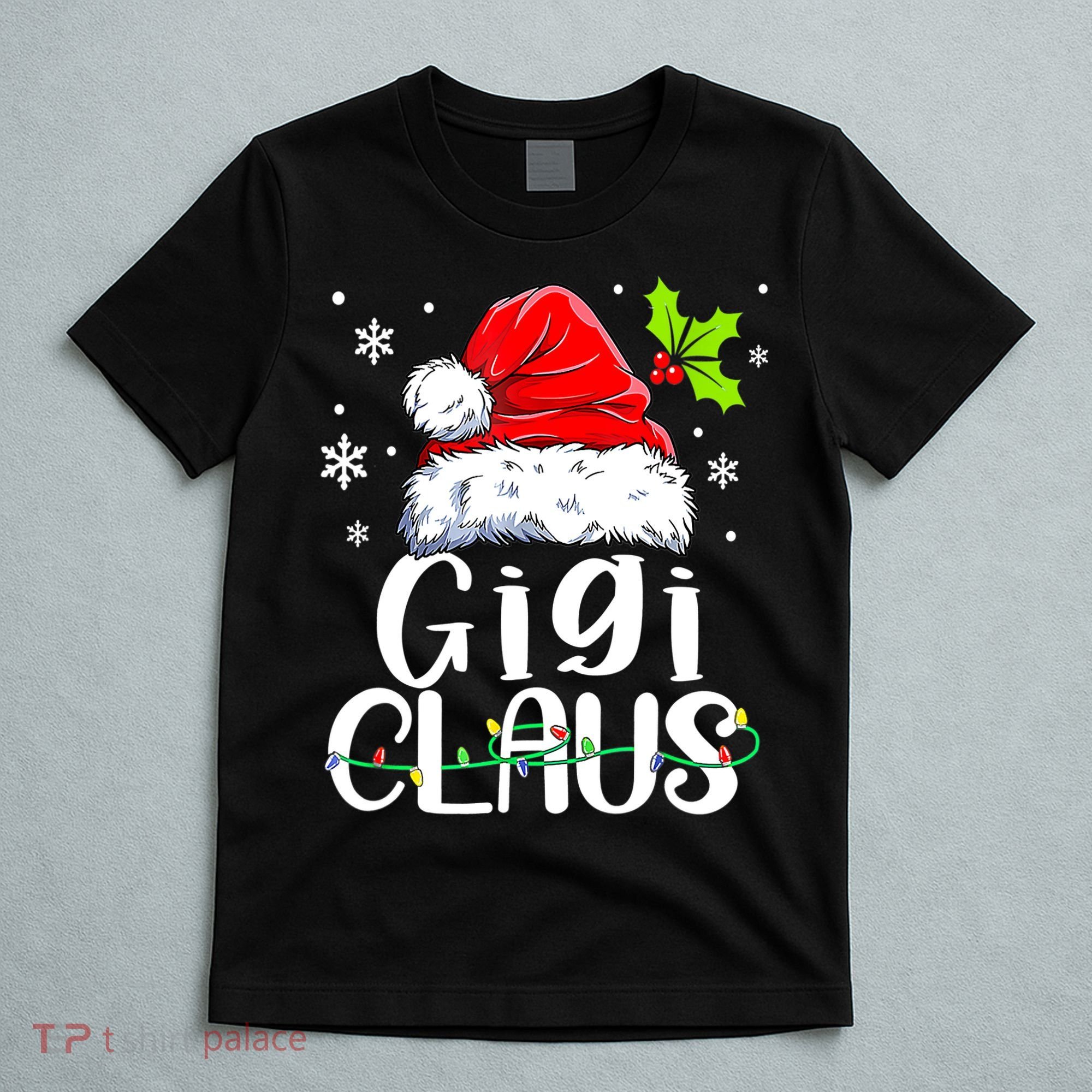 Santa Hat Gigi Claus Elf Funny Ugly Christmas Sweater T-Shirt