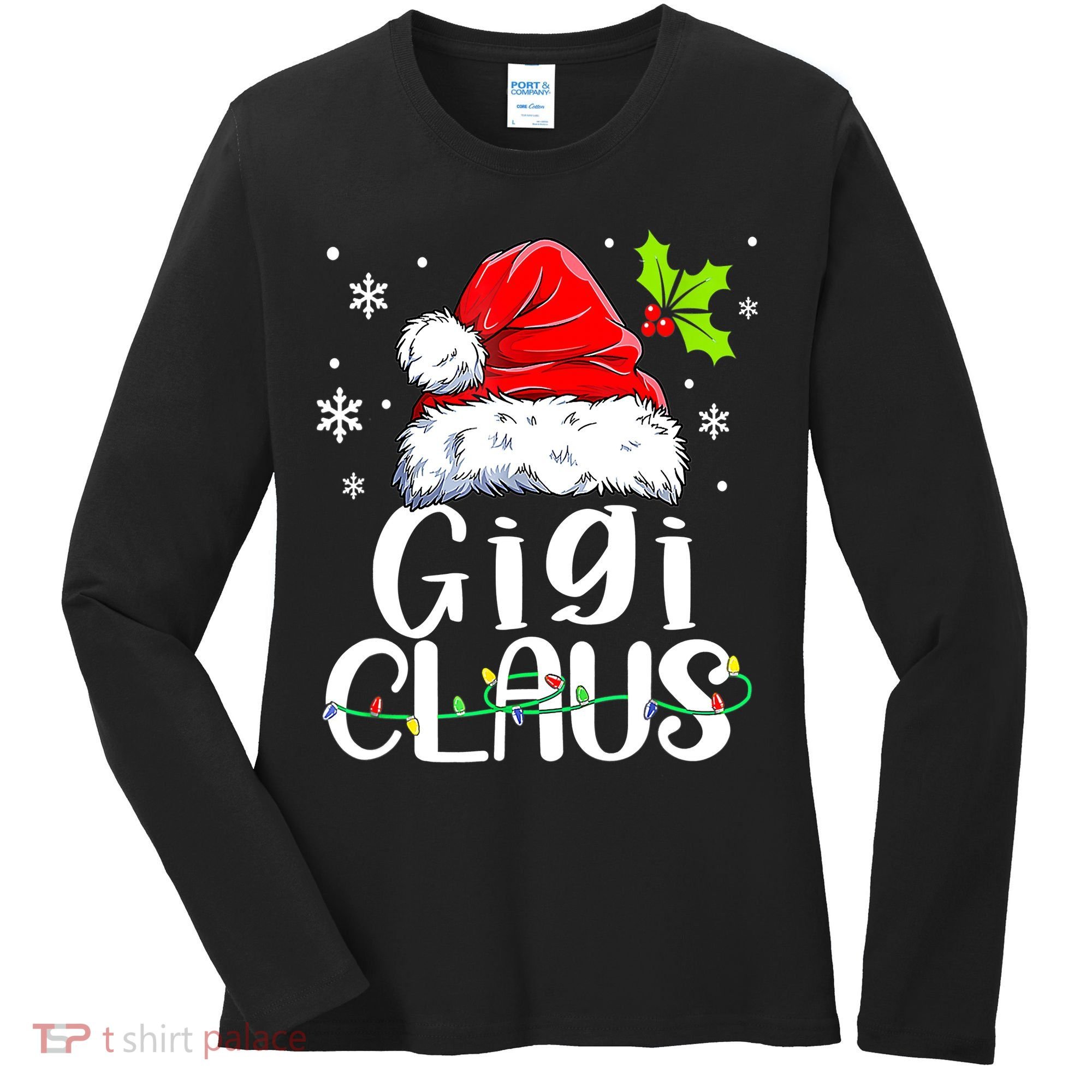 Santa Hat Gigi Claus Elf Funny Ugly Christmas Sweater Women's Long Sleeve Shirt