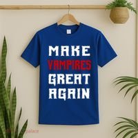 Silly Halloween Gift Make Vampires Great Again Meaningful Gift T-Shirt thumb 2