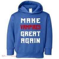 Silly Halloween Gift Make Vampires Great Again Meaningful Gift Toddler Hoodie thumb 0