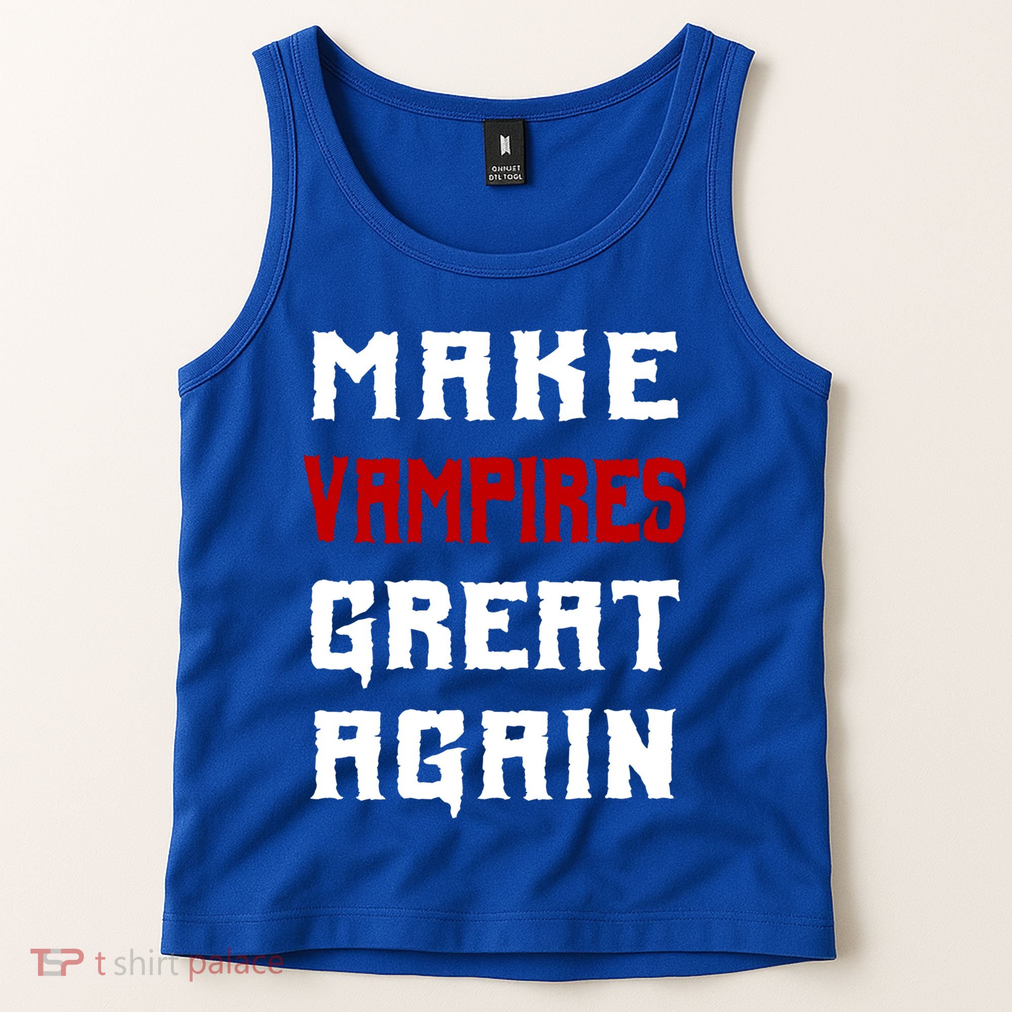 Silly Halloween Gift Make Vampires Great Again Meaningful Gift Tank Top