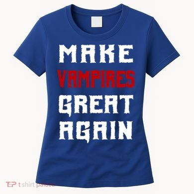 Silly Halloween Gift Make Vampires Great Again Meaningful Gift Women's T-Shirt