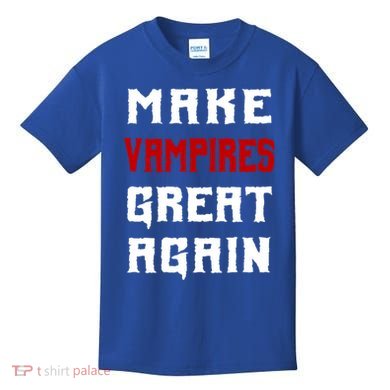 Silly Halloween Gift Make Vampires Great Again Meaningful Gift Kids T-Shirt