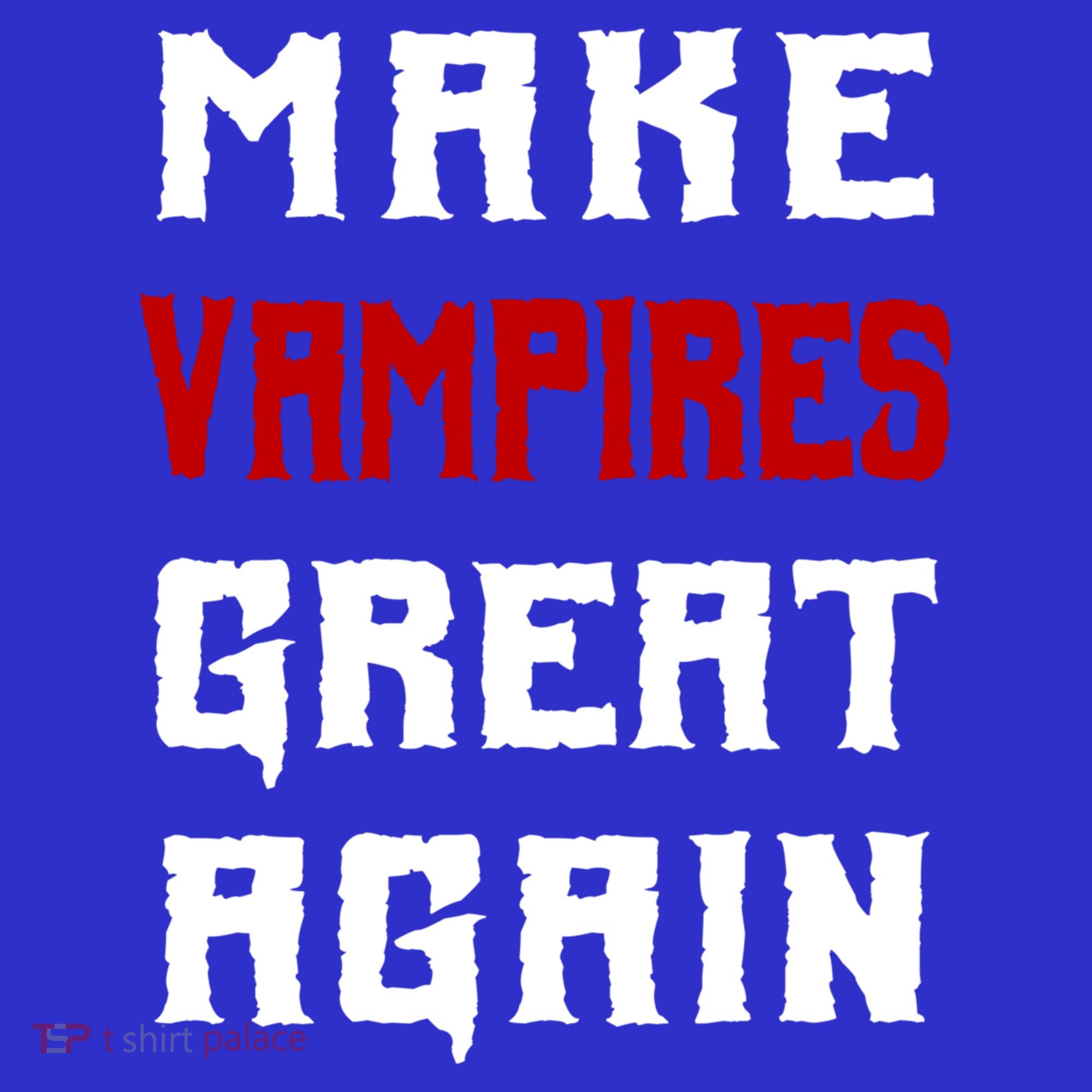 Silly Halloween Gift Make Vampires Great Again Meaningful Gift Kids T-Shirt