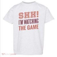 Shh I'm Watching The Game Toddler T-Shirt thumb 0