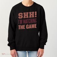 Shh I'm Watching The Game Women's Sweatshirt thumb 0