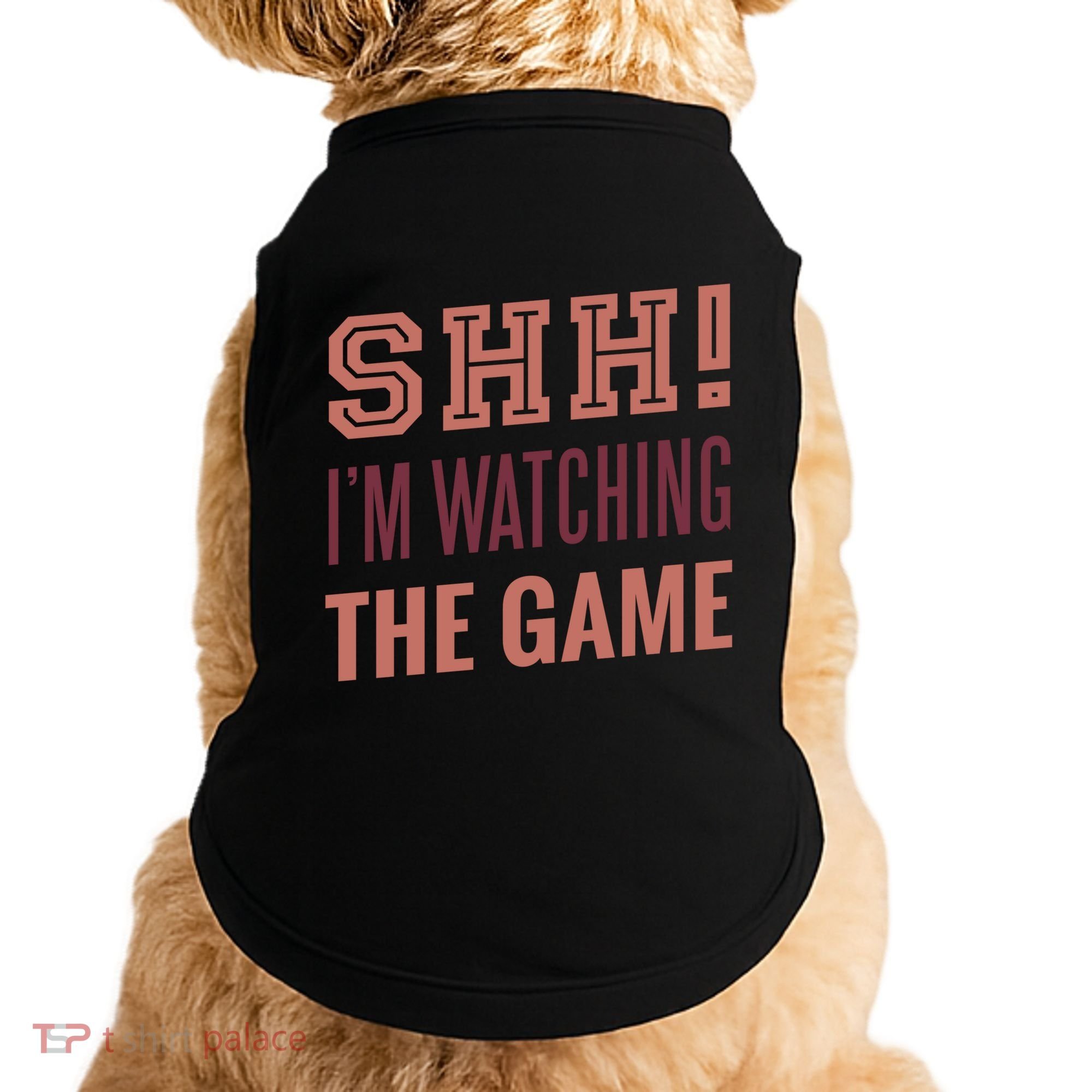 Shh I'm Watching The Game Doggie Tank