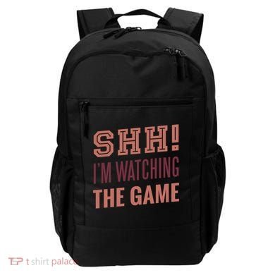Shh I'm Watching The Game Backpack