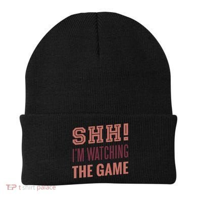 Shh I'm Watching The Game Beanie