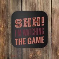 Shh I'm Watching The Game Coaster thumb 0