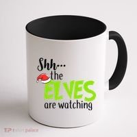 Shh The Elves Are Watching Coffee Mug thumb 1