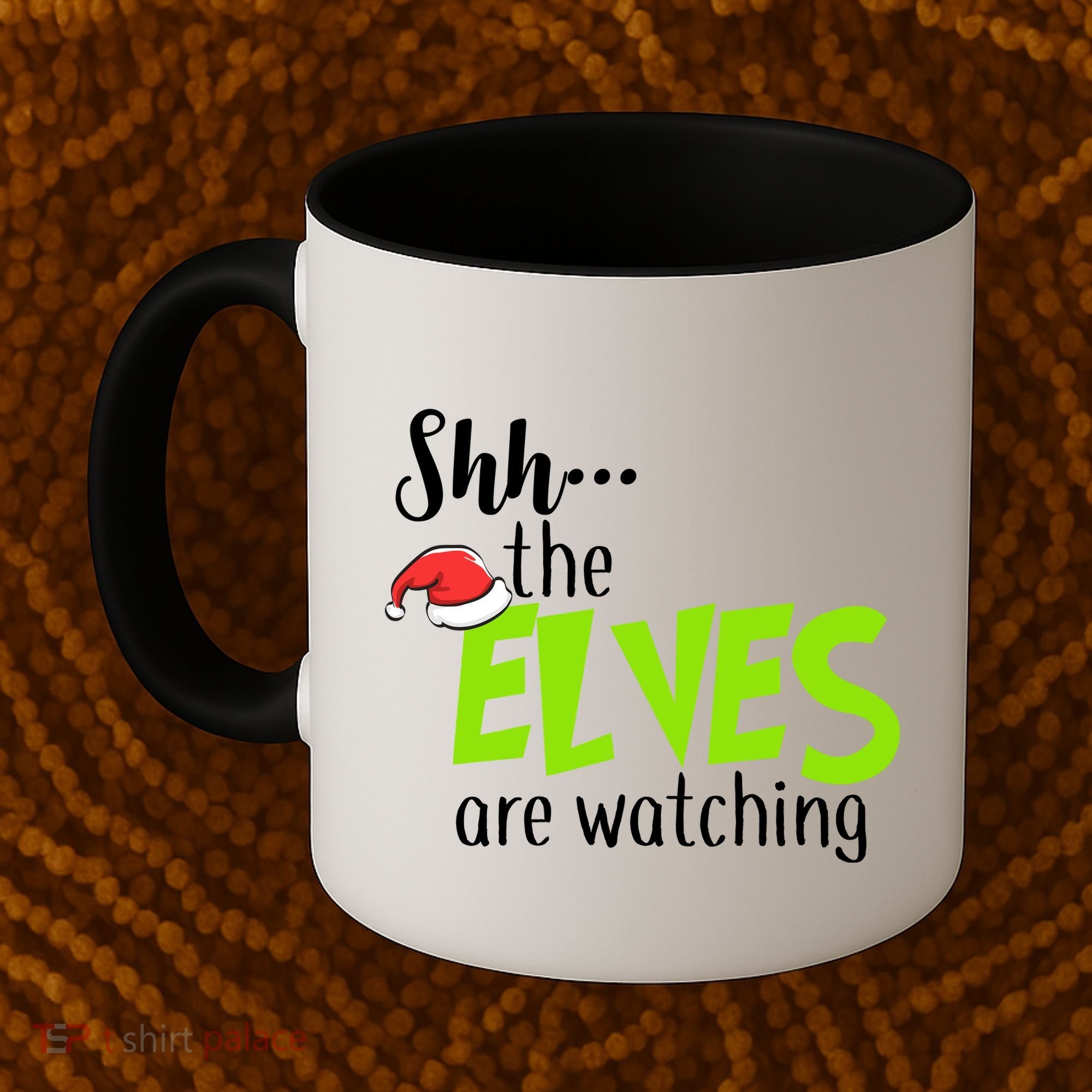 Shh The Elves Are Watching Coffee Mug