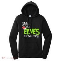 Shh The Elves Are Watching Women's Hoodie thumb 0