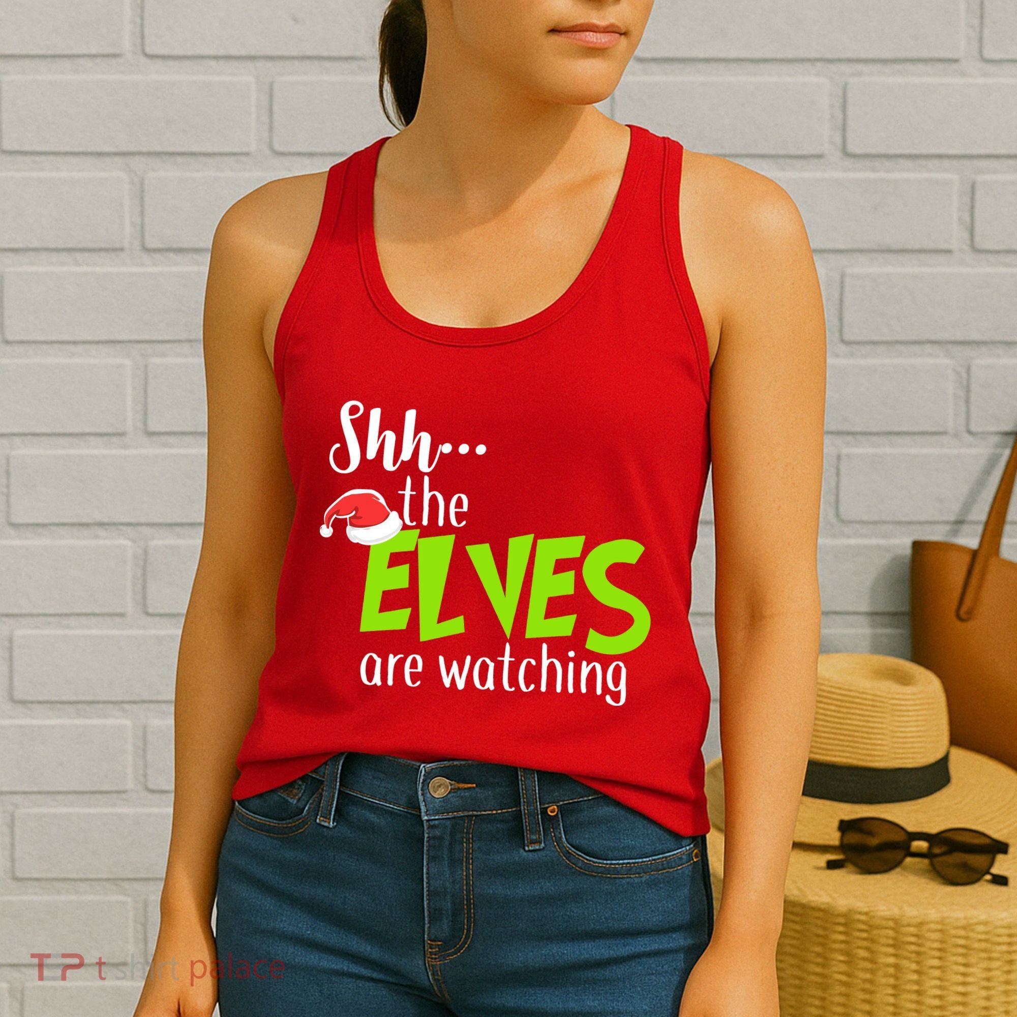 Shh The Elves Are Watching Women's Tank Top