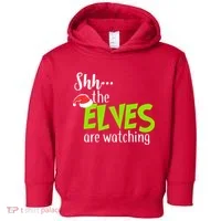 Shh The Elves Are Watching Toddler Hoodie thumb 0
