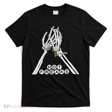 Skull Hand Hot Freaks Sweaty Bones T-Shirt