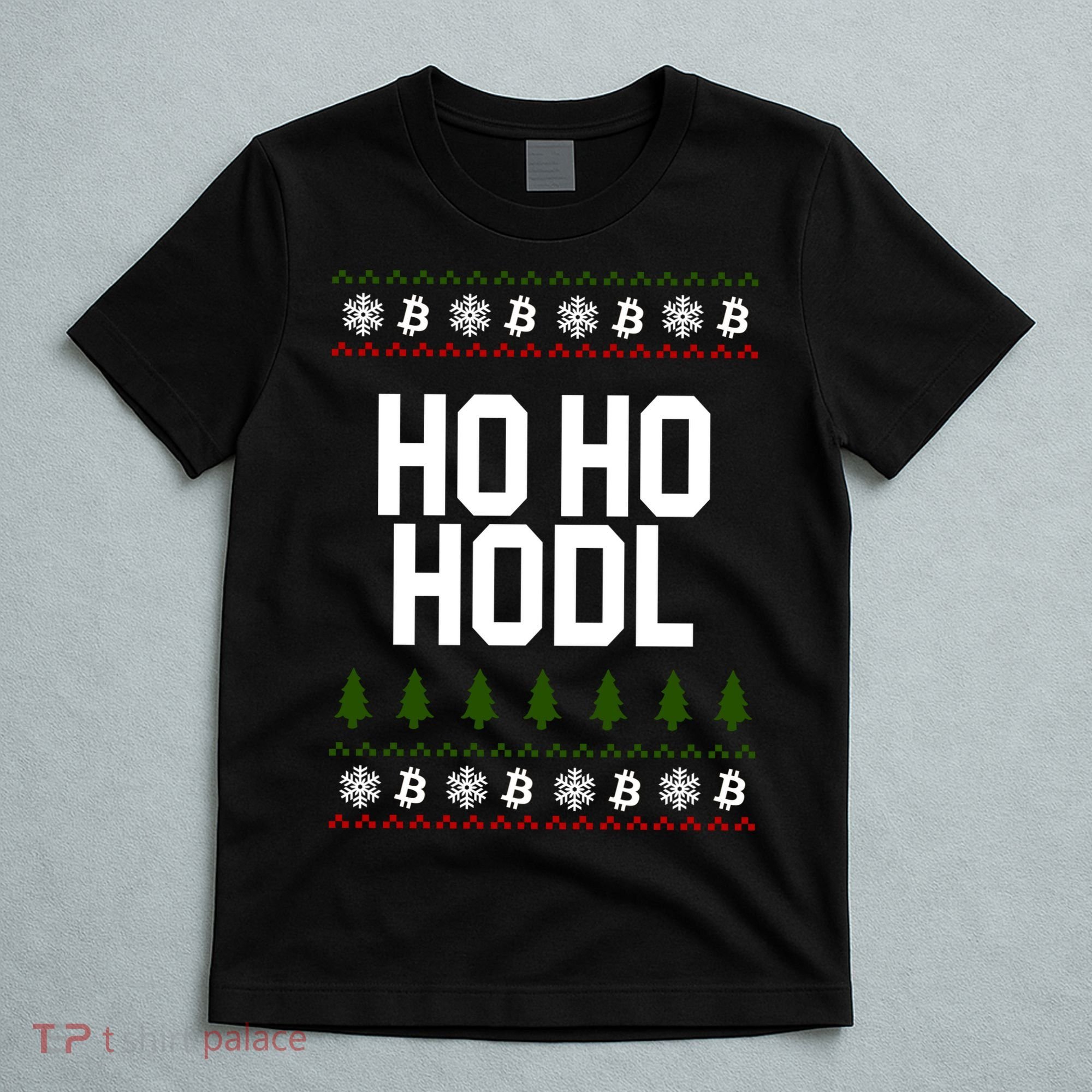 Santa Ho Ho Hodl Funny Crypto Ugly Christmas T-Shirt