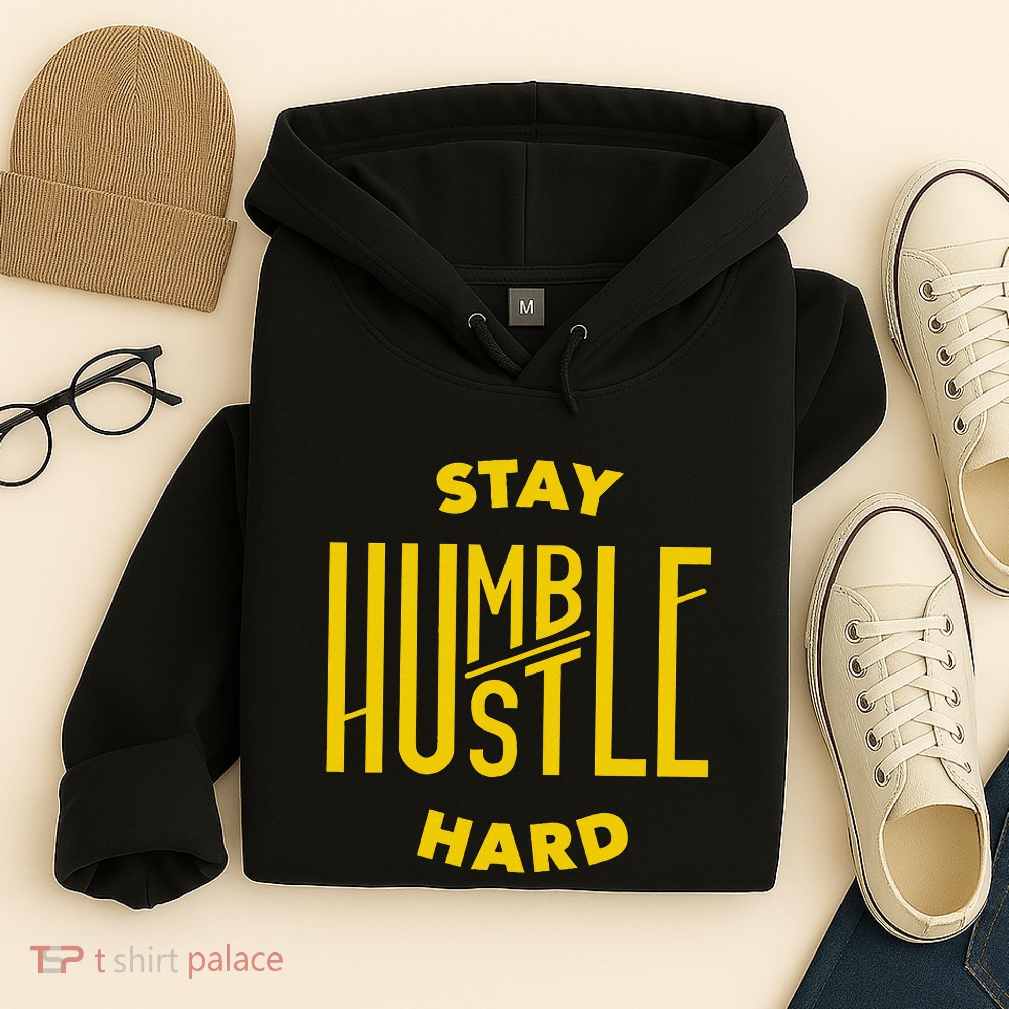 Stay Humble Hustle Hard Hoodie