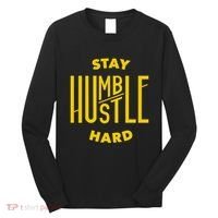 Stay Humble Hustle Hard Long Sleeve Shirt thumb 0