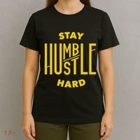 Stay Humble Hustle Hard T-Shirt thumb 4